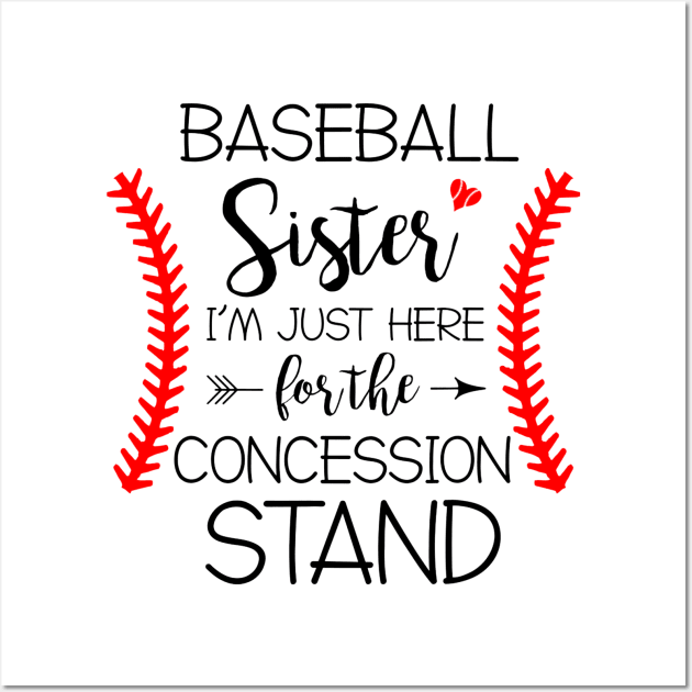 Baseball Sister Im Just Here Wall Art by Vigo